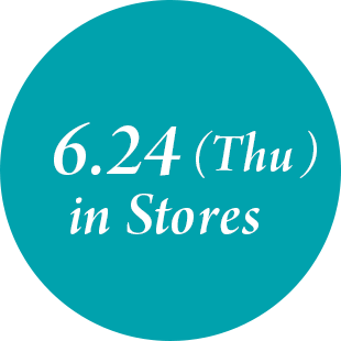 6.24(Thu) in Stores