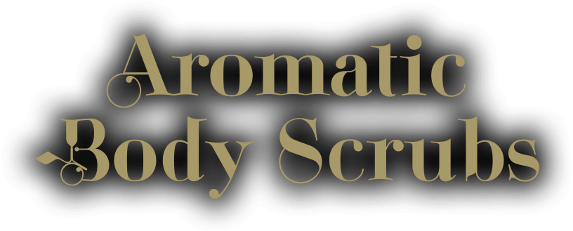 Aromatic Body Scrubs